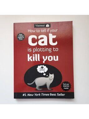 How To Tell If Your Cat Is Plotting To Kill You Paperback With Pull-Out Poster B